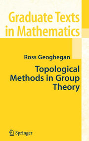 Topological Methods in Group Theory (2008)