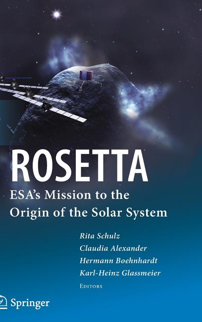 Rosetta: Esa's Mission to the Origin of the Solar System (2009)