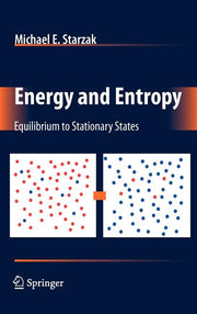 Energy and Entropy: Equilibrium to Stationary States (2010)