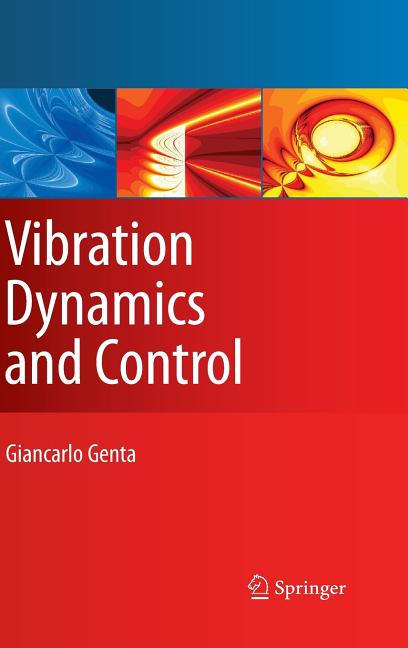Vibration Dynamics and Control (2009)