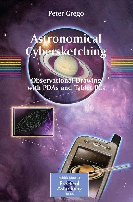 Astronomical Cybersketching: Observational Drawing with PDAs and Tablet PCs (2009)