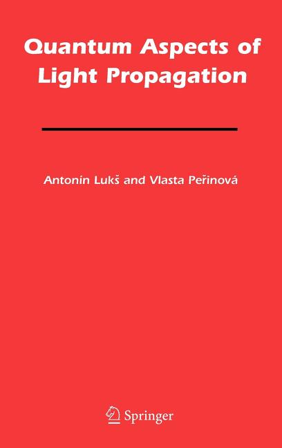 Quantum Aspects of Light Propagation (2009)