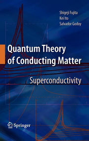 Quantum Theory of Conducting Matter: Superconductivity