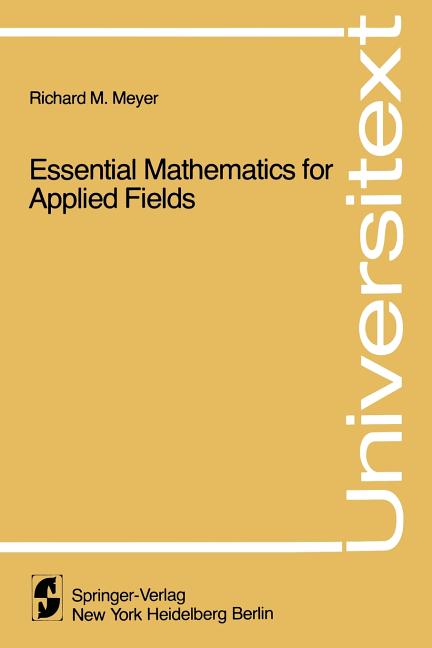 Essential Mathematics for Applied Fields (Softcover Reprint of the Original 1st 1979)