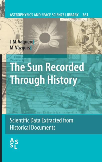 The Sun Recorded Through History (2009)
