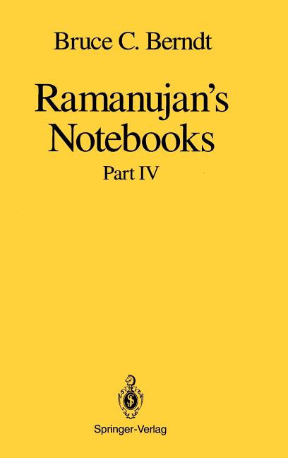 Ramanujan's Notebooks: Part IV (1994)