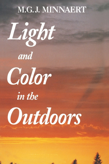 Light and Color in the Outdoors (1993. 3rd Printing)