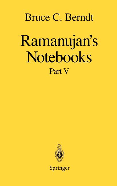 Ramanujan's Notebooks: Part V (1998)