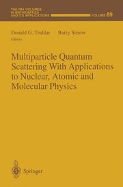 Multiparticle Quantum Scattering with Applications to Nuclear, Atomic and Molecular Physics