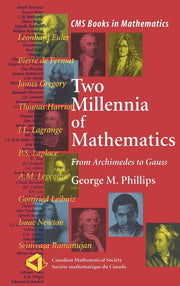 Two Millennia of Mathematics: From Archimedes to Gauss (2000)