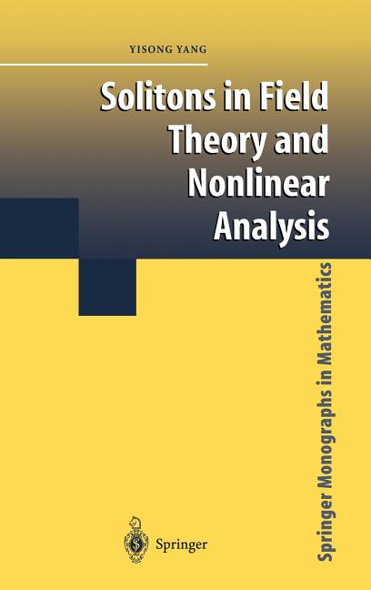Solitons in Field Theory and Nonlinear Analysis (2001)