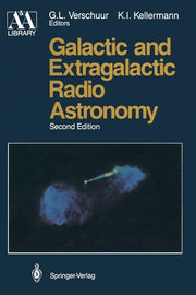 Galactic and Extragalactic Radio Astronomy (Softcover Reprint of the Original 2nd 1988)