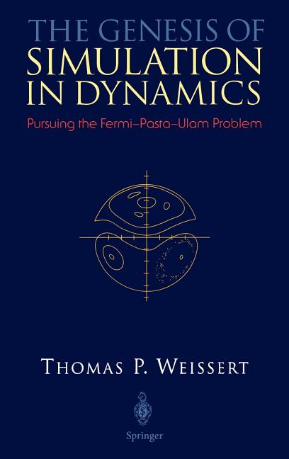 The Genesis of Simulation in Dynamics