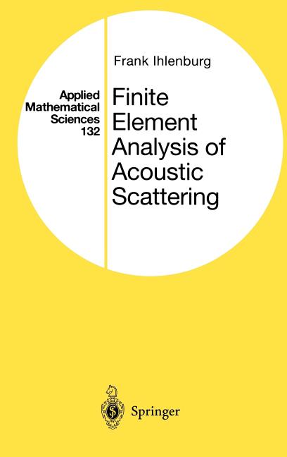Finite Element Analysis of Acoustic Scattering (1998)