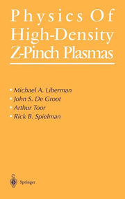 Physics of High-Density Z-Pinch Plasmas (1999)