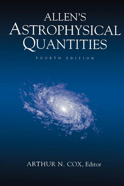 Allen's Astrophysical Quantities (2002)