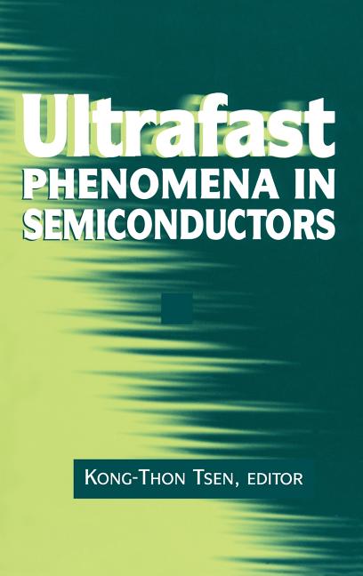 Ultrafast Phenomena in Semiconductors (2001)