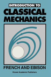 Introduction to Classical Mechanics (Softcover Reprint of the Original 1st 1986)