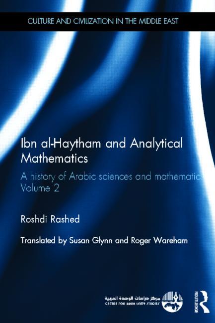 Ibn Al-Haytham and Analytical Mathematics: A History of Arabic Sciences and Mathematics Volume 2
