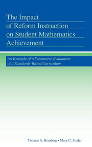 The Impact of Reform Instruction on Student Mathematics Achievement: An Example of a Summative Evaluation of a Standards-Based Curriculum