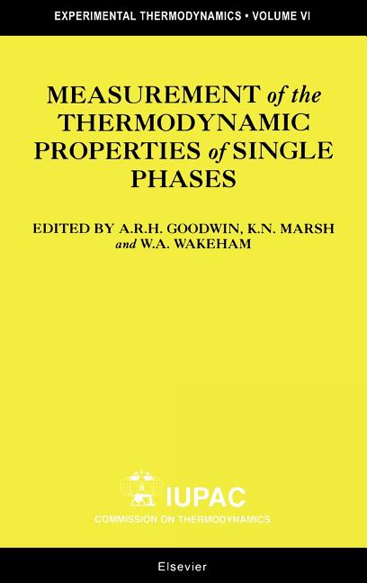 Measurement of the Thermodynamic Properties of Single Phases: Volume VI