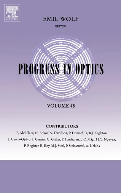 Progress in Optics: Volume 48
