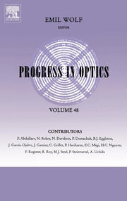 Progress in Optics: Volume 48