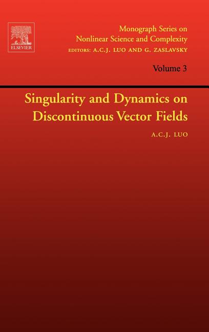 Singularity and Dynamics on Discontinuous Vector Fields: Volume 3
