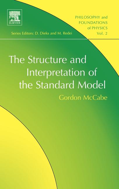 The Structure and Interpretation of the Standard Model: Volume 2