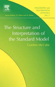 The Structure and Interpretation of the Standard Model: Volume 2