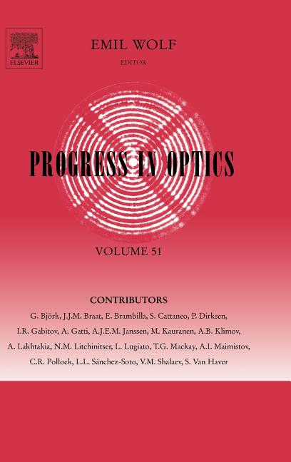 Progress in Optics: Volume 51