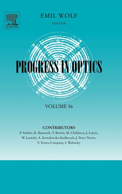 Progress in Optics: Volume 56