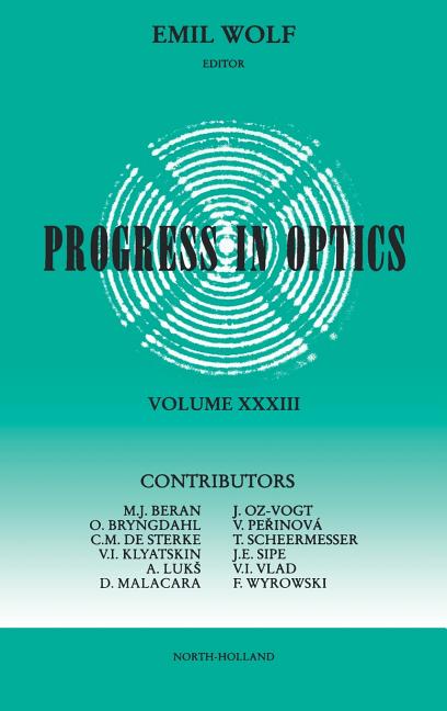 Progress in Optics: Volume 33