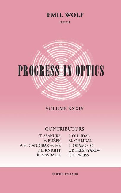 Progress in Optics: Volume 34
