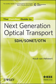 The Comsoc Guide to Next Generation Optical Transport: Sdh/Sonet/Otn