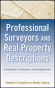 Professional Surveyors and Real Property Descriptions: Composition, Construction, and Comprehension