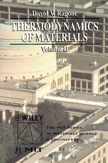 Thermodynamics of Materials, Volume 2 (Volume 2)