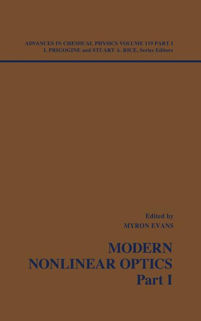 Modern Nonlinear Optics, Volume 119, Part 1 (Edition, Volume 119)