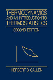 Thermodynamics and an Introduction to Thermostatistics (Revised)
