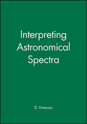 Interpreting Astronomical Spectra (Revised)