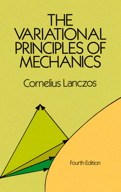 The Variational Principles of Mechanics (Revised)