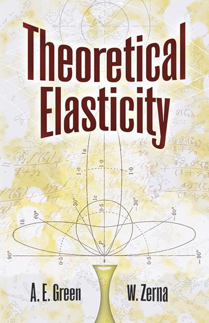 Theoretical Elasticity (Revised)