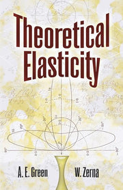 Theoretical Elasticity (Revised)