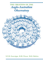 The Creation of the Anglo-Australian Observatory (Revised)