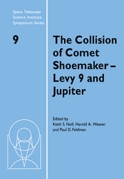 The Collision of Comet Shoemaker-Levy 9 and Jupiter: Iau Colloquium 156