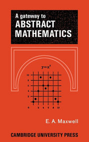 A Gateway to Abstract Mathematics