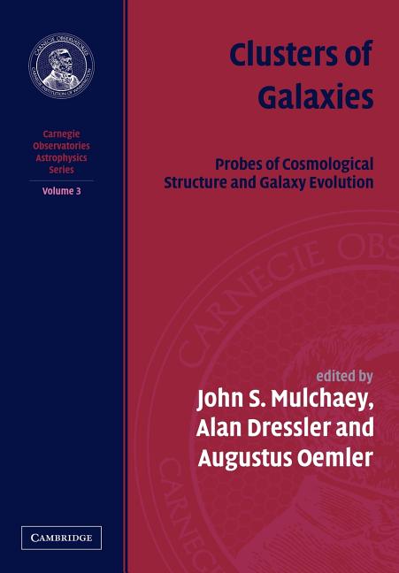 Clusters of Galaxies: Probes of Cosmological Structure and Galaxy
