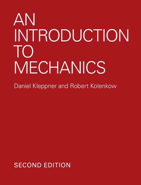 An Introduction to Mechanics (Revised)