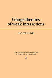 Gauge Theories of Weak Interactions (Revised)