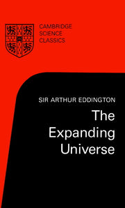The Expanding Universe: Astronomy's 'Great Debate', 1900 1931 (Revised)